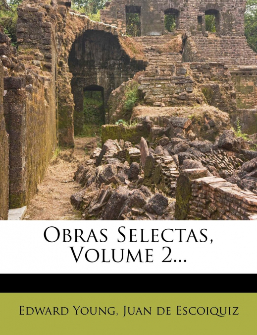 Obras Selectas, Volume 2...