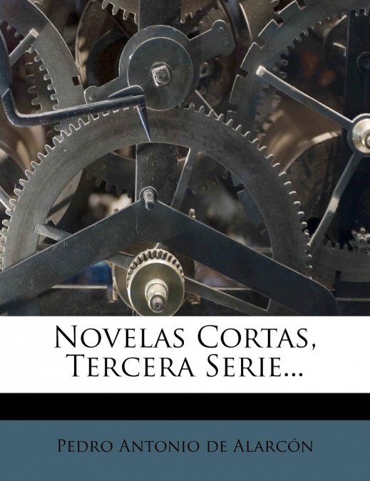 Novelas Cortas, Tercera Serie...