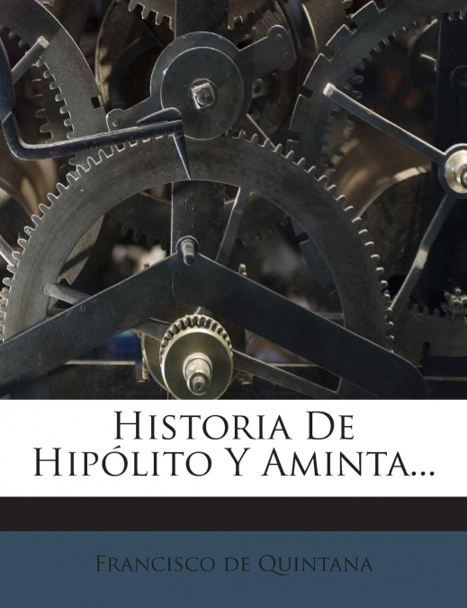 Historia De Hipólito Y Aminta...
