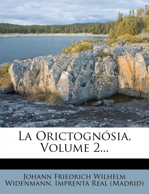 La Orictognosia, Volume 2...