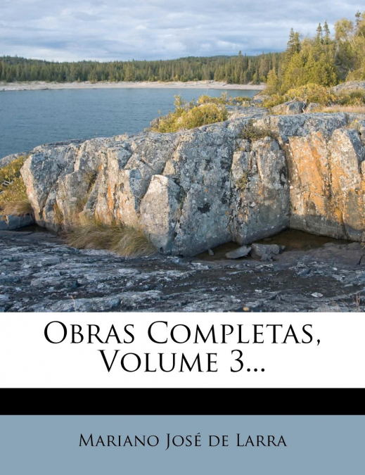 Obras Completas, Volume 3...
