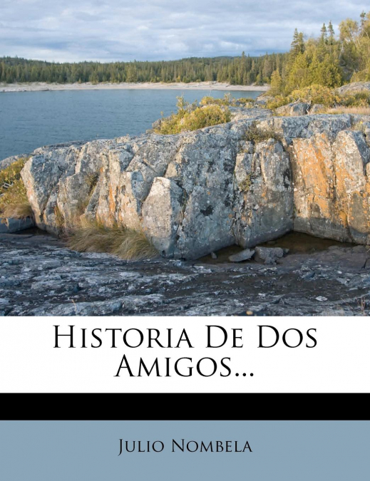 Historia De Dos Amigos...