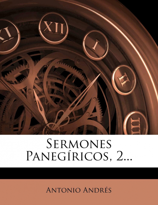 Sermones Panegíricos, 2...