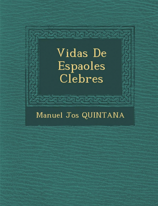 Vidas de Espa Oles C Lebres