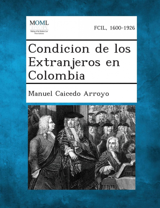 Condicion de Los Extranjeros En Colombia