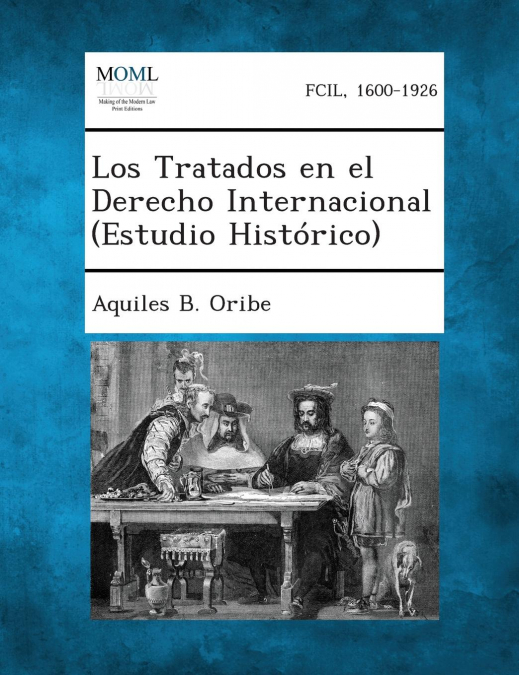 Los Tratados En El Derecho Internacional (Estudio Historico)