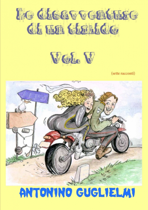 Le Disavventure Di Un Timido - Vol. V