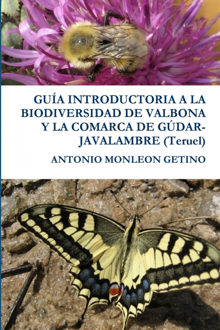 Guia Introductoria a la Biodiversidad de Valbona y La Comarca de Gudar-Javalambre (Teruel)