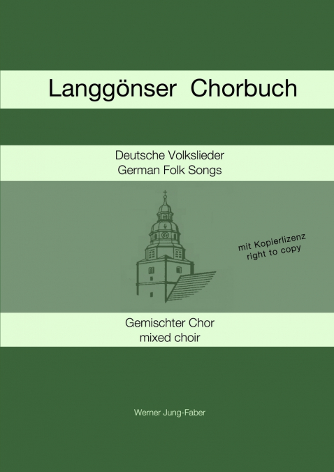 Langgšnser Chorbuch fŸr Gemischten Chor