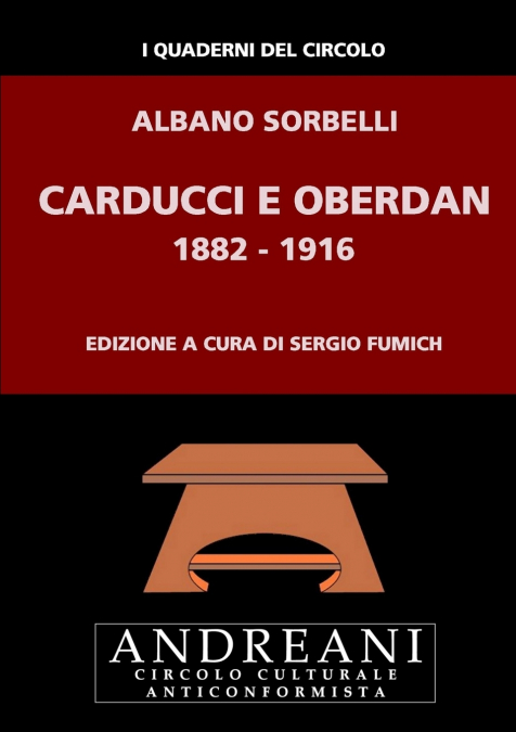 Carducci e Oberdan. 1882-1916