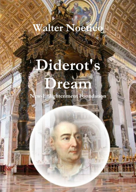 Diderot’s Dream