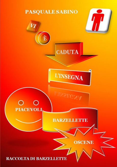 VI È CADUTA L’INSEGNA! (PIACEVOLI BARZELLETTE OSCENE)