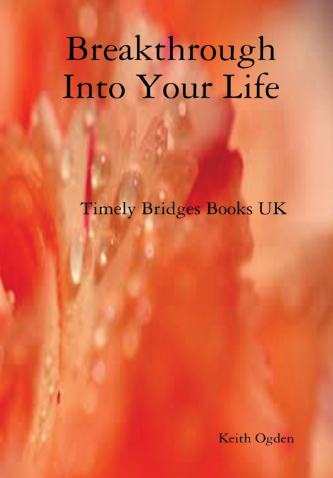 Breakthrough Into Your Life