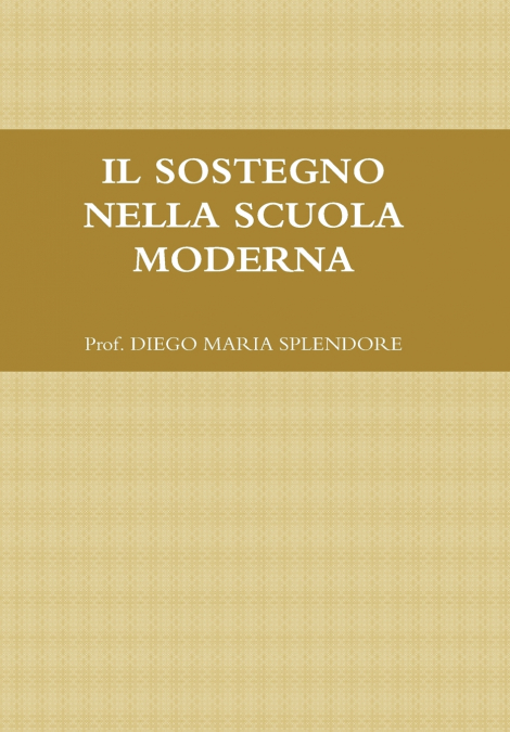 Il Sostegno Nella Scuola Moderna