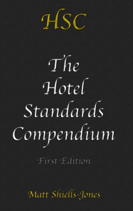 The Hotel Standards Compendium