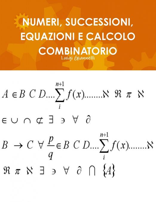 NUMERI, SUCCESSIONI, EQUAZIONI E CALCOLO COMBINATORIO