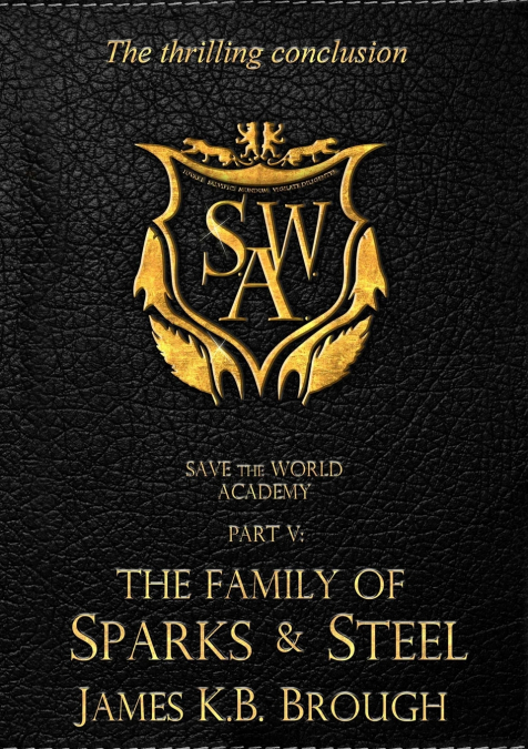 Save the World Academy Part V