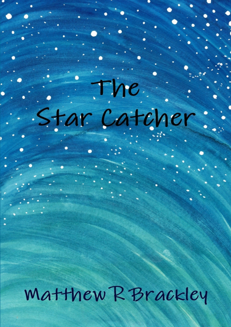 The Star Catcher
