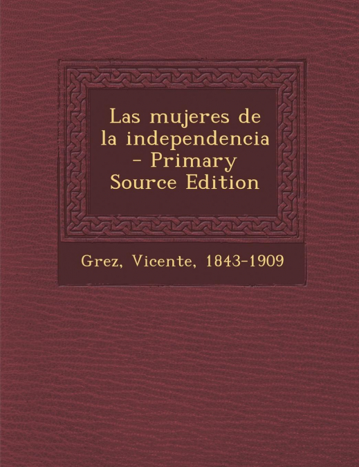 Las mujeres de la independencia