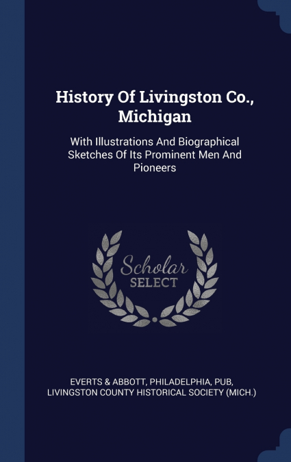 History Of Livingston Co., Michigan