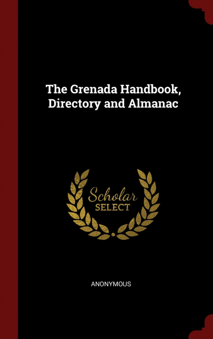 The Grenada Handbook, Directory and Almanac