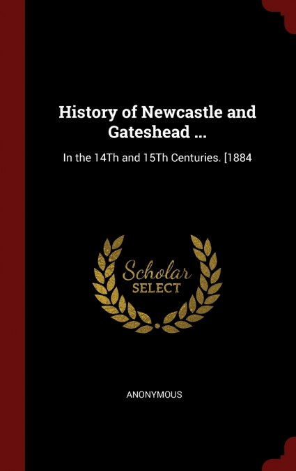 History of Newcastle and Gateshead ...
