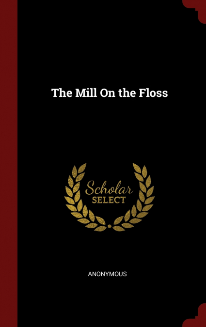 The Mill On the Floss