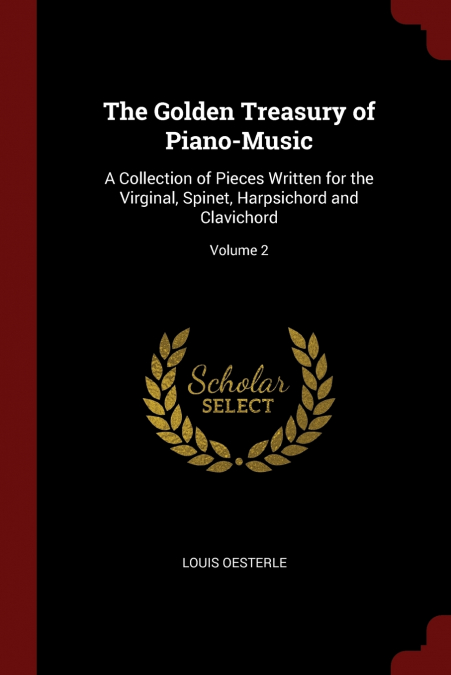 The Golden Treasury of Piano-Music