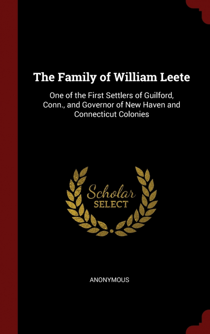 The Family of William Leete