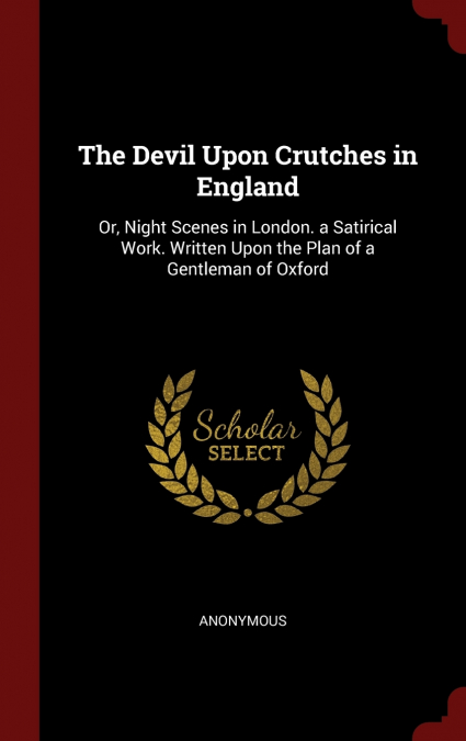 The Devil Upon Crutches in England
