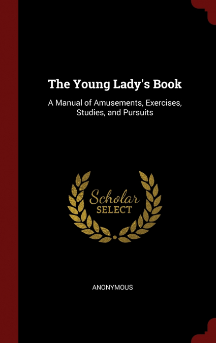The Young Lady’s Book