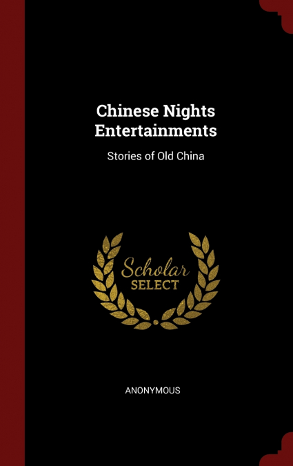Chinese Nights Entertainments