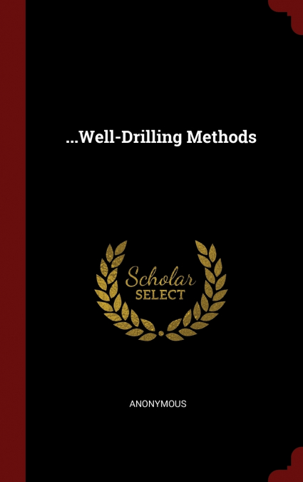 ...Well-Drilling Methods