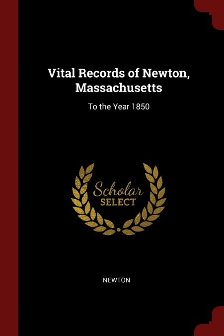 Vital Records of Newton, Massachusetts