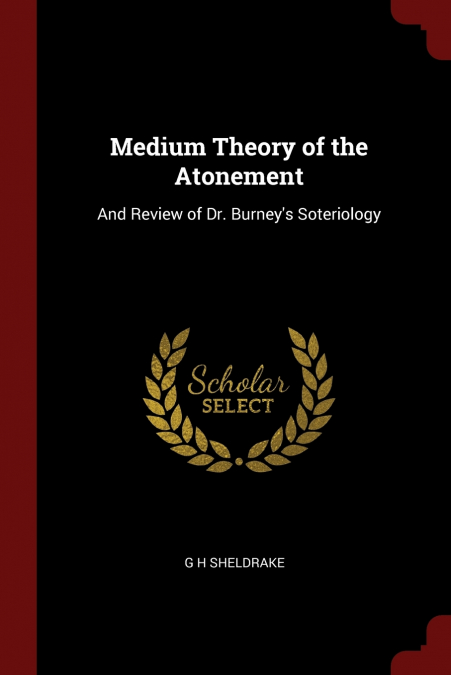 Medium Theory of the Atonement