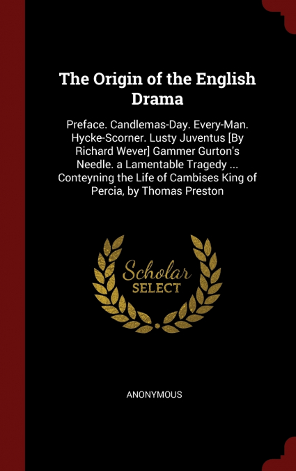 The Origin of the English Drama
