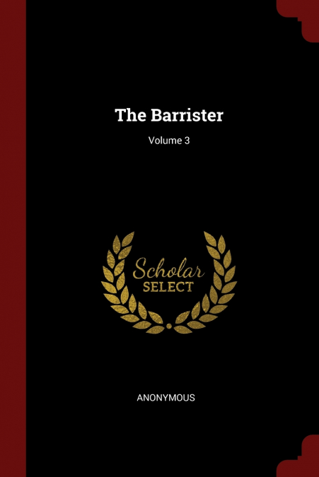 The Barrister; Volume 3