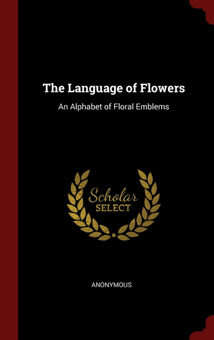 The Language of Flowers