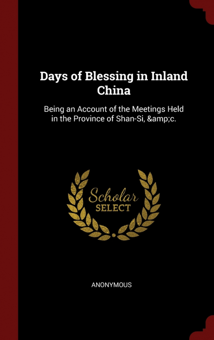 Days of Blessing in Inland China