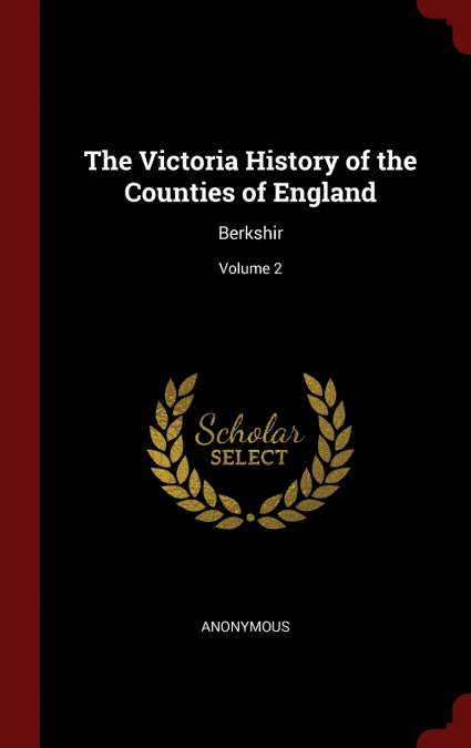 The Victoria History of the Counties of England