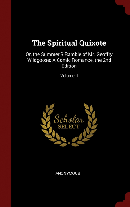 The Spiritual Quixote