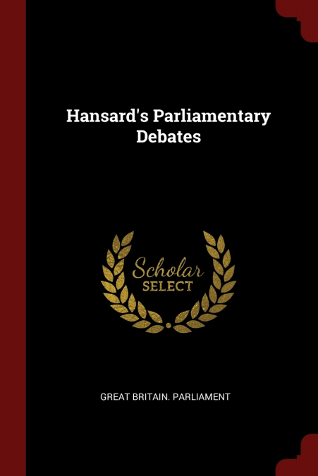 Hansard’s Parliamentary Debates