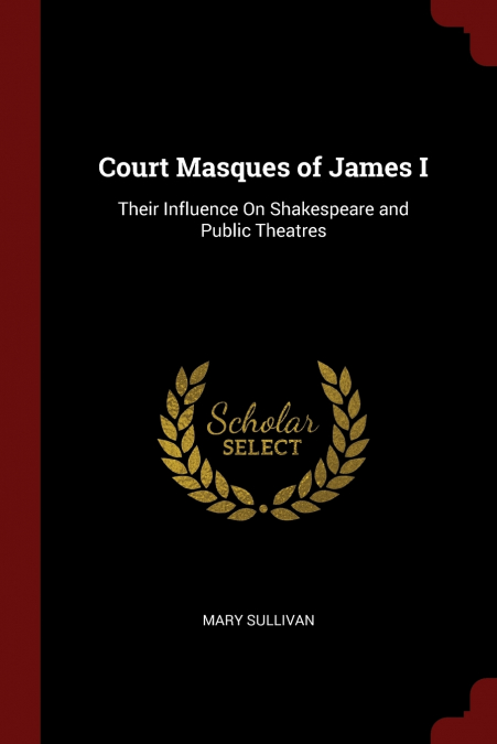 Court Masques of James I