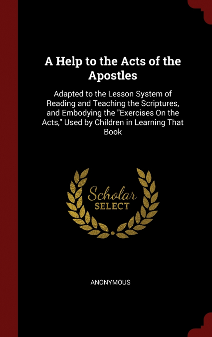 A Help to the Acts of the Apostles