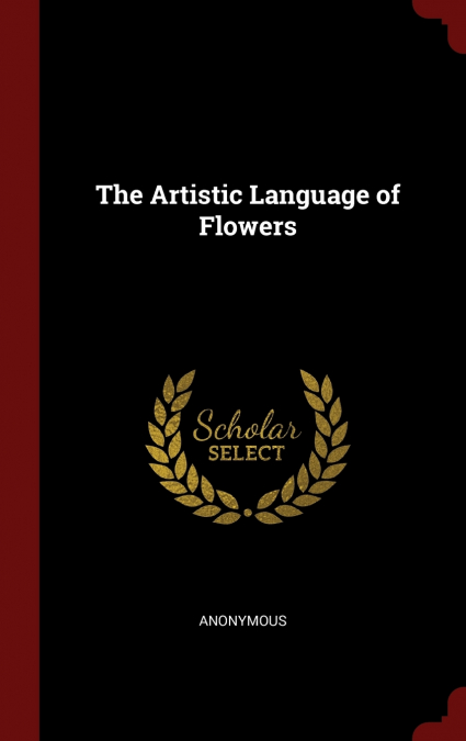 The Artistic Language of Flowers