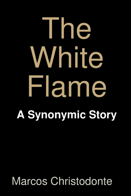 The White Flame