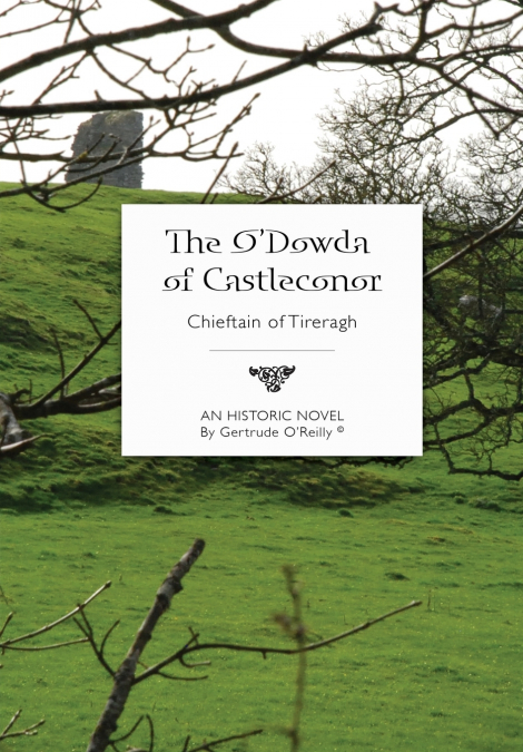 The O’Dowda of Castleconor