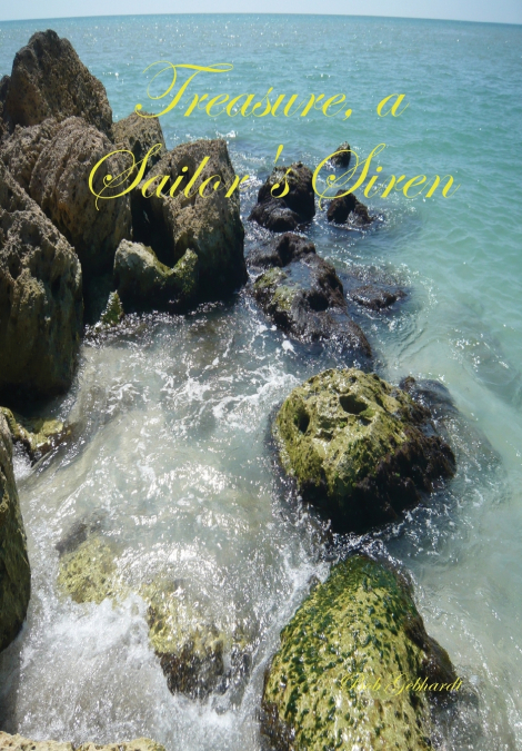 Treasure, a Sailor’s Siren
