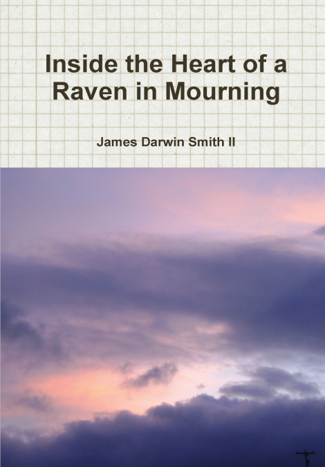 Inside the Heart of a Raven in Mourning