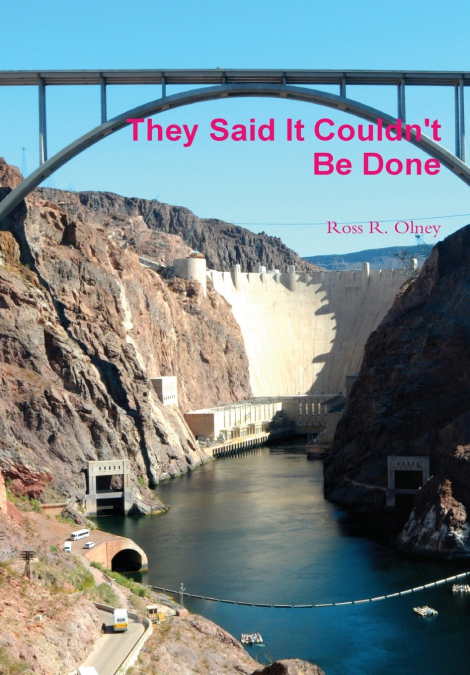 They Said It Couldn’t Be Done